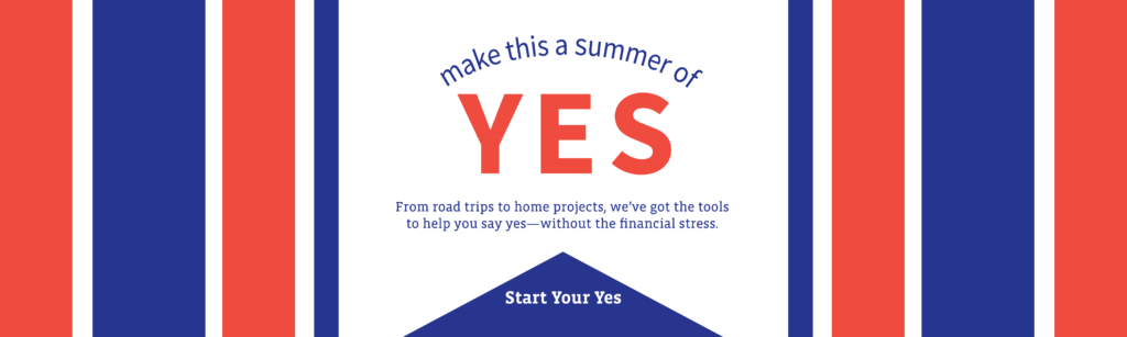 Make this a summer of YES!